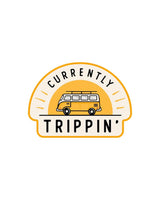 Currently Trippin | Sticker