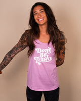 Don't Be Trashy Women's Racerback Tank | Lilac