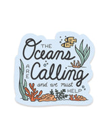 Oceans are Calling | Sticker