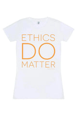 Ethics Do Matter T-Shirt (White)