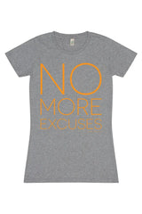 No More Excuses T-Shirt (Grey)