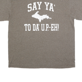 MV SPORT Mens Grey Say Ya To Da Up-Eh! Graphic T-Shirt XL Short Sleeve Crew Neck