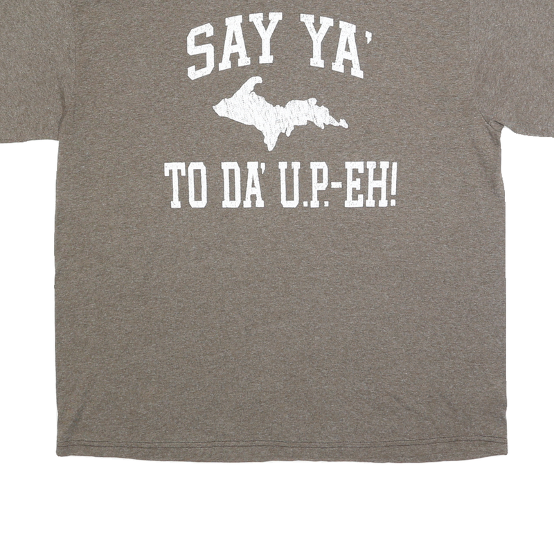 MV SPORT Mens Grey Say Ya To Da Up-Eh! Graphic T-Shirt XL Short Sleeve Crew Neck