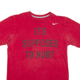 NIKE It's Supposed To Hurt Mens T-Shirt Red M