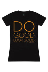 Do Good Look Good T-Shirt (Black)