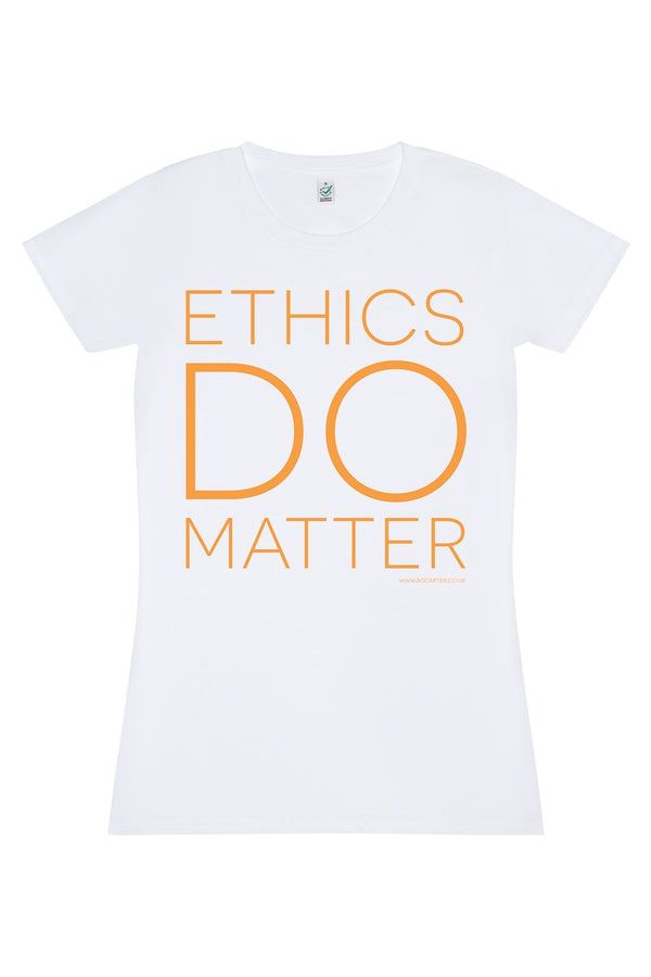 Ethics Do Matter T-Shirt (White)
