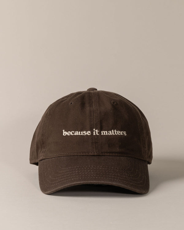 Because It Matters Hat